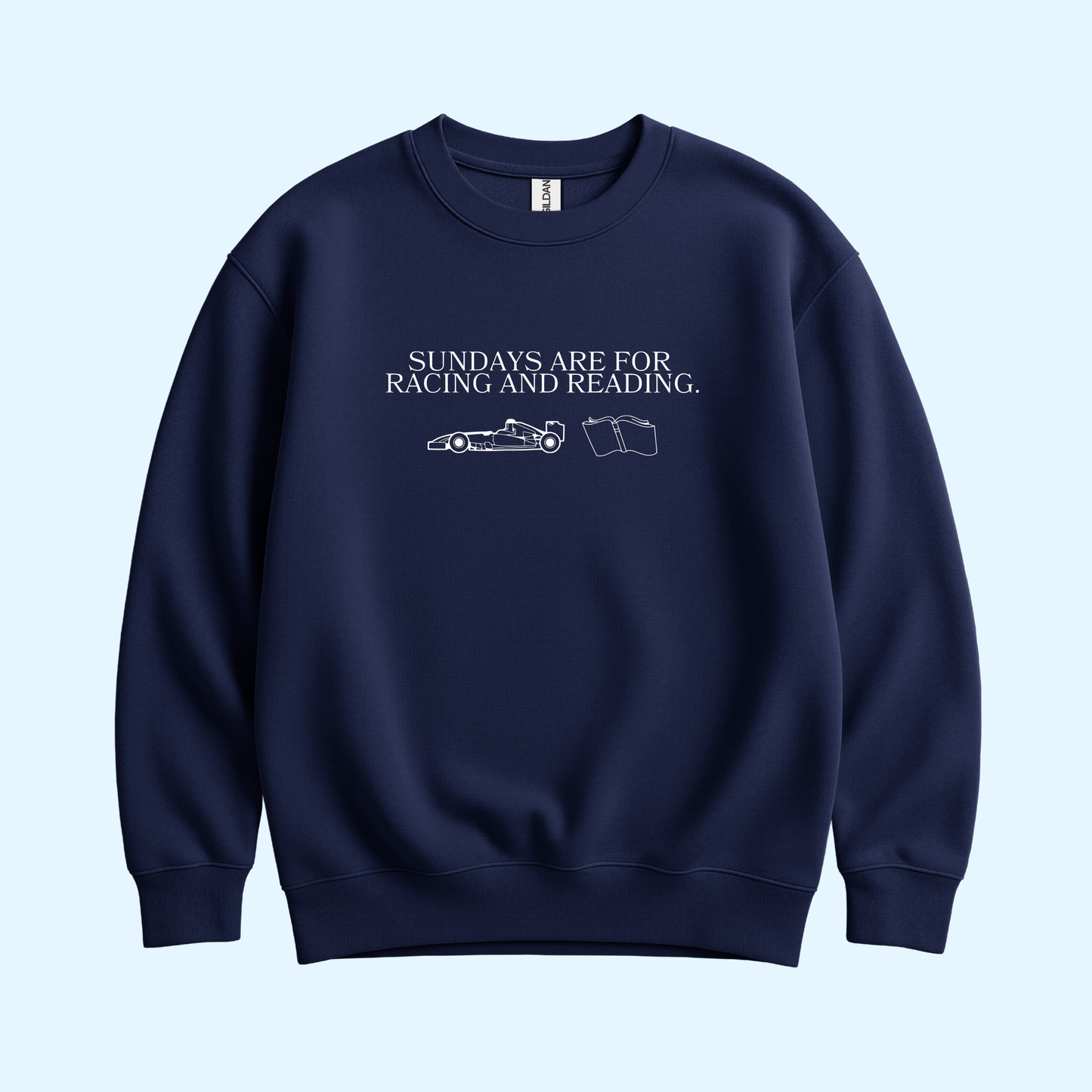 Sweatshirt - Sundays Are For Racing And Reading