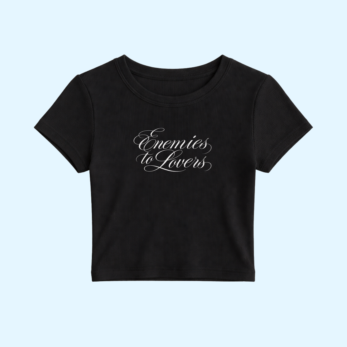 Baby Tee - Enemies To Lovers