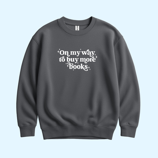 Sweatshirt - Buy More Books