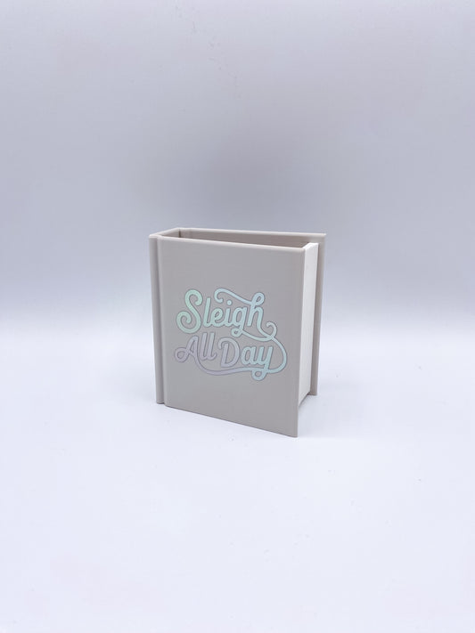 „Sleigh All Day“ Lesezeichenhalter