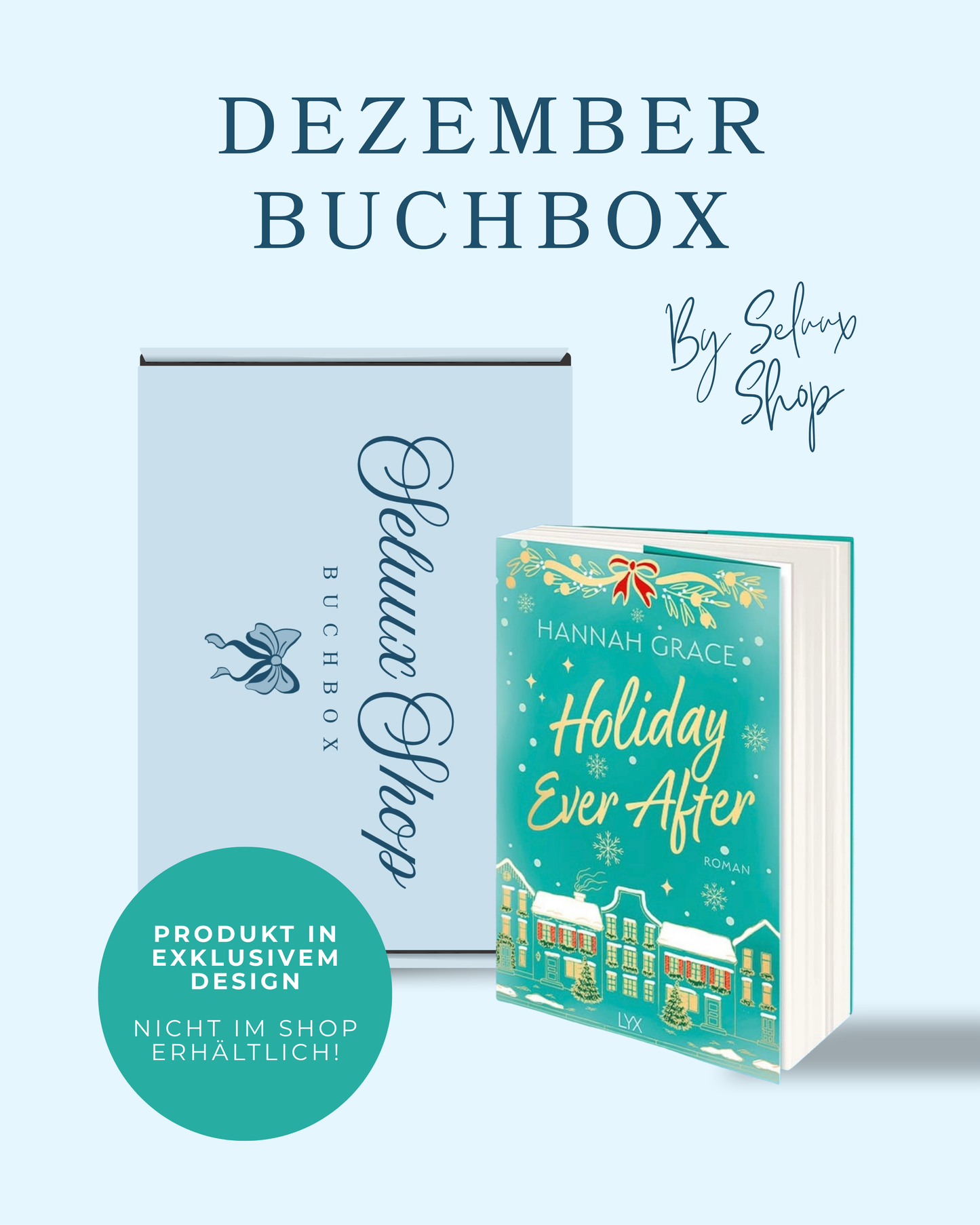 Dezember Buchbox „Holiday Ever After“ von Hannah Grace