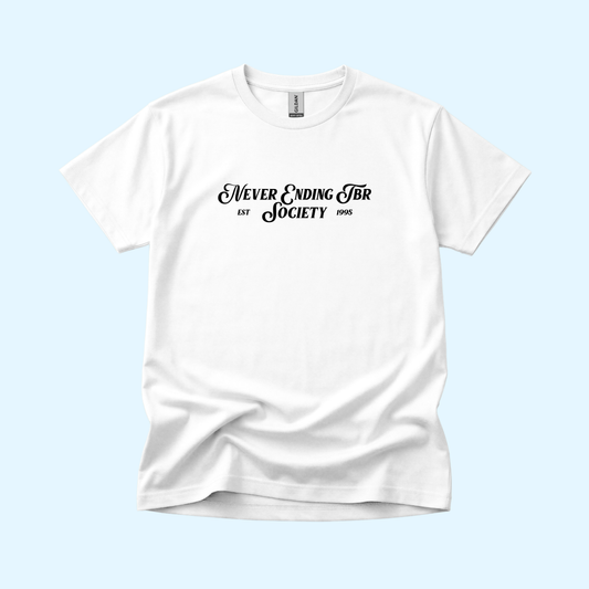T-Shirt - Never Ending TBR Society