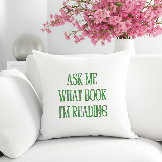 Ask Me What Book I'm Reading Kissenhülle
