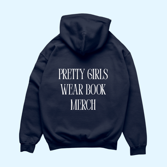 Hoodie - Pretty Girls Wear Book Merch